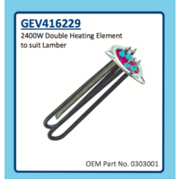 Universal LAMBER DOUBLE HEATING ELEMENT 2400W GEV416229 0303001 spare part